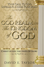 Load image into Gallery viewer, The God Realm in the Kingdom of God: Your Call to God Dwelling Inside Your Body E-Book