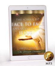 Load image into Gallery viewer, The School of Face to Face Appearances from Jesus School Boxset MP3 Download