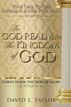 Load image into Gallery viewer, The God Realm in the Kingdom of God: Your Call to God Dwelling Inside Your Body E-Book
