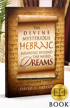 The Divine Mysterious Hebraic Meaning Behind the Word Dreams Book