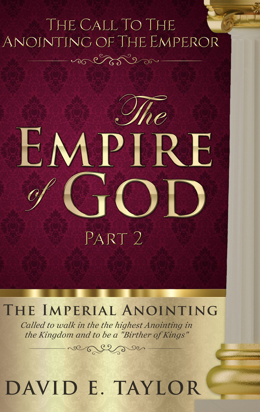Kingdom of God Series Vol. 2 Part 2: The Empire of God E-Book