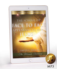Load image into Gallery viewer, The School of Face to Face Appearances from Jesus School Boxset MP3 Download
