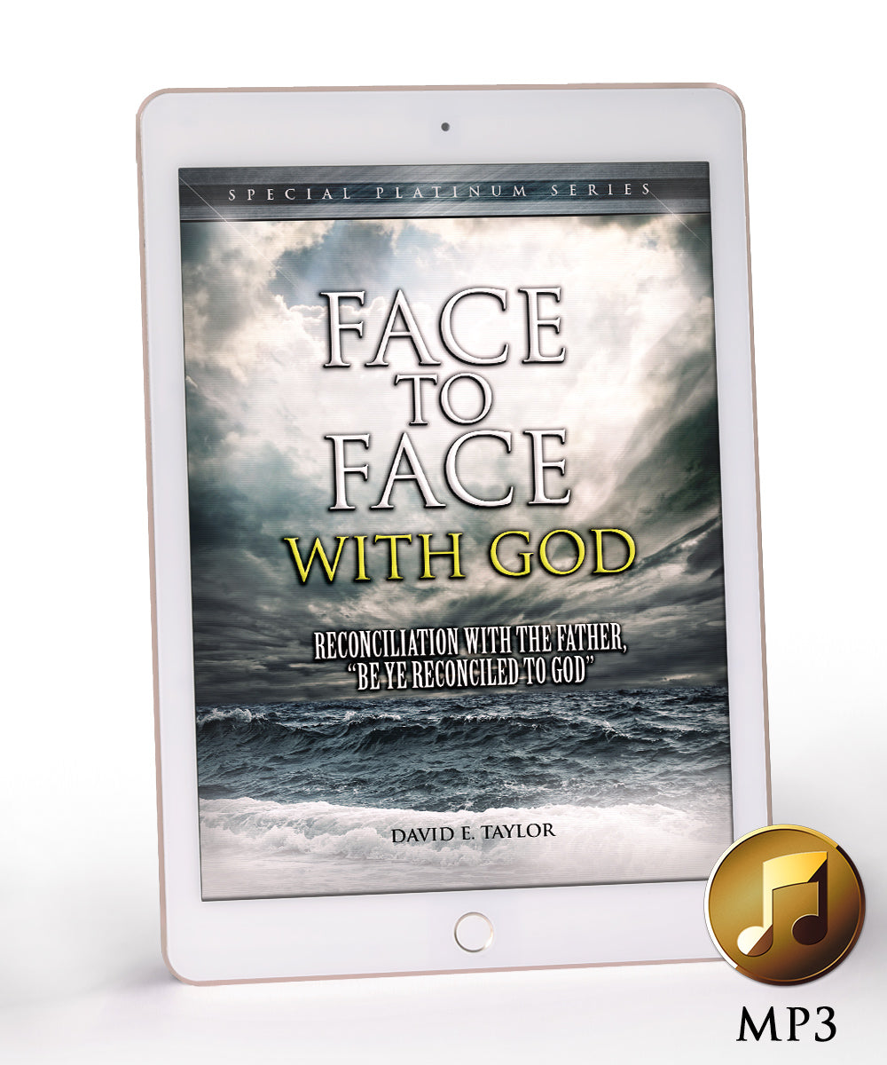 Face to Face with God: Be Ye Reconciled to the Father MP3