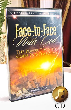 Face to Face with God: The Power Given to God’s End Time Army CD