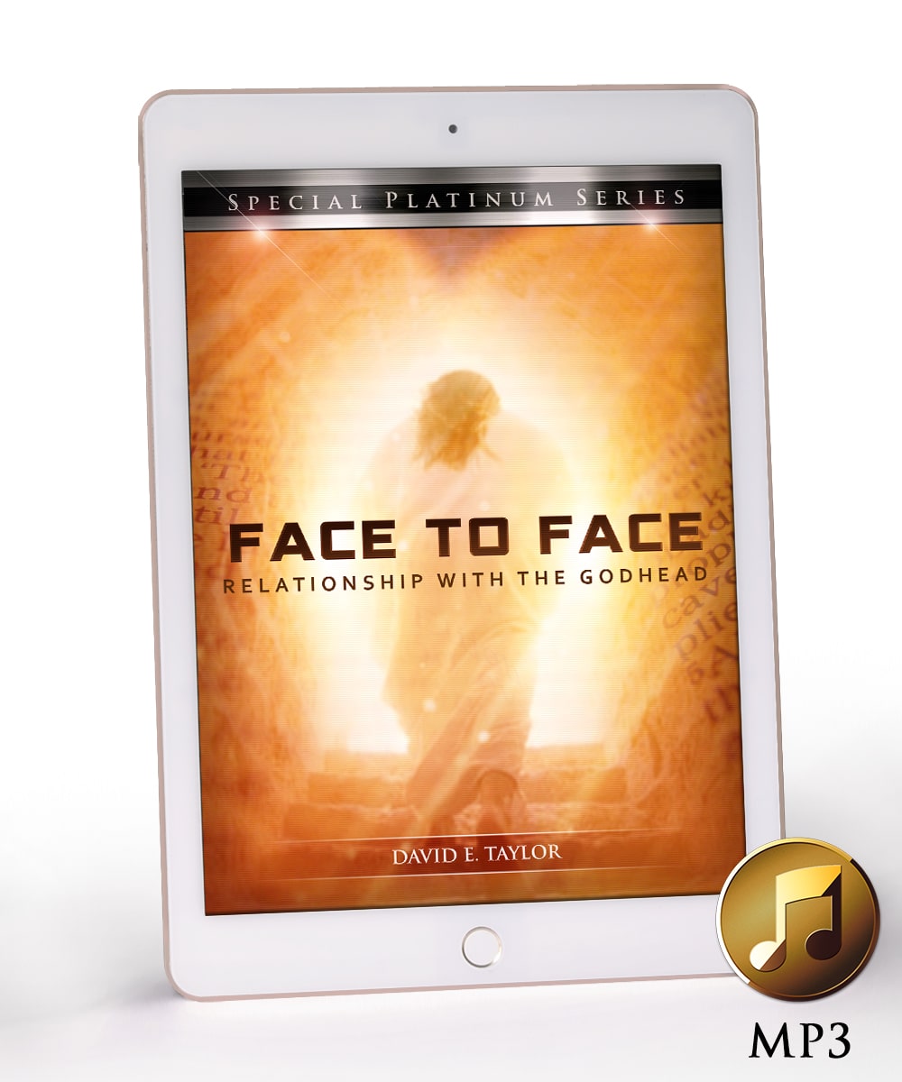 Face to Face Relationship with the Godhead MP3