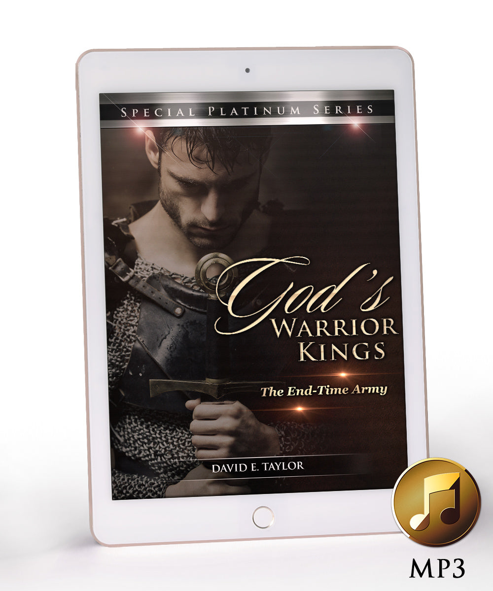 God’s Warrior Kings: The End Time Army MP3