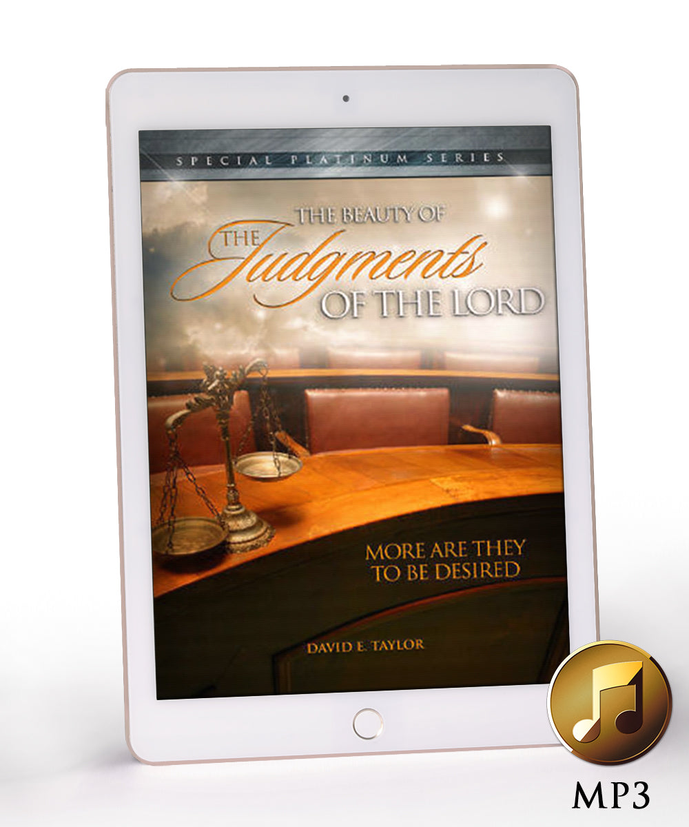 The Beauty of the Judgments of the Lord: More Are They to be Desired MP3