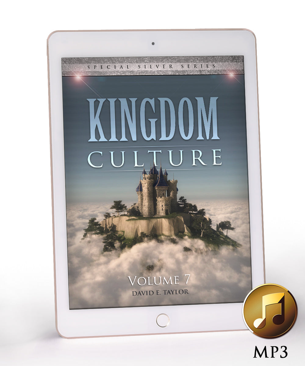 The Kingdom of God Vol 7: Kingdom Culture MP3