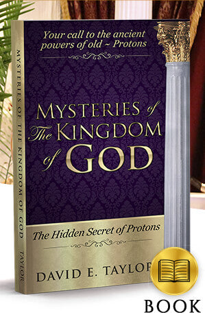 The Kingdom of God Series Vol. 4: Mysteries The Hidden Secret of Protons Book