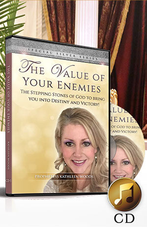 The Value of Your Enemies: Guest Speaker Prophetess Kathleen Klein CD