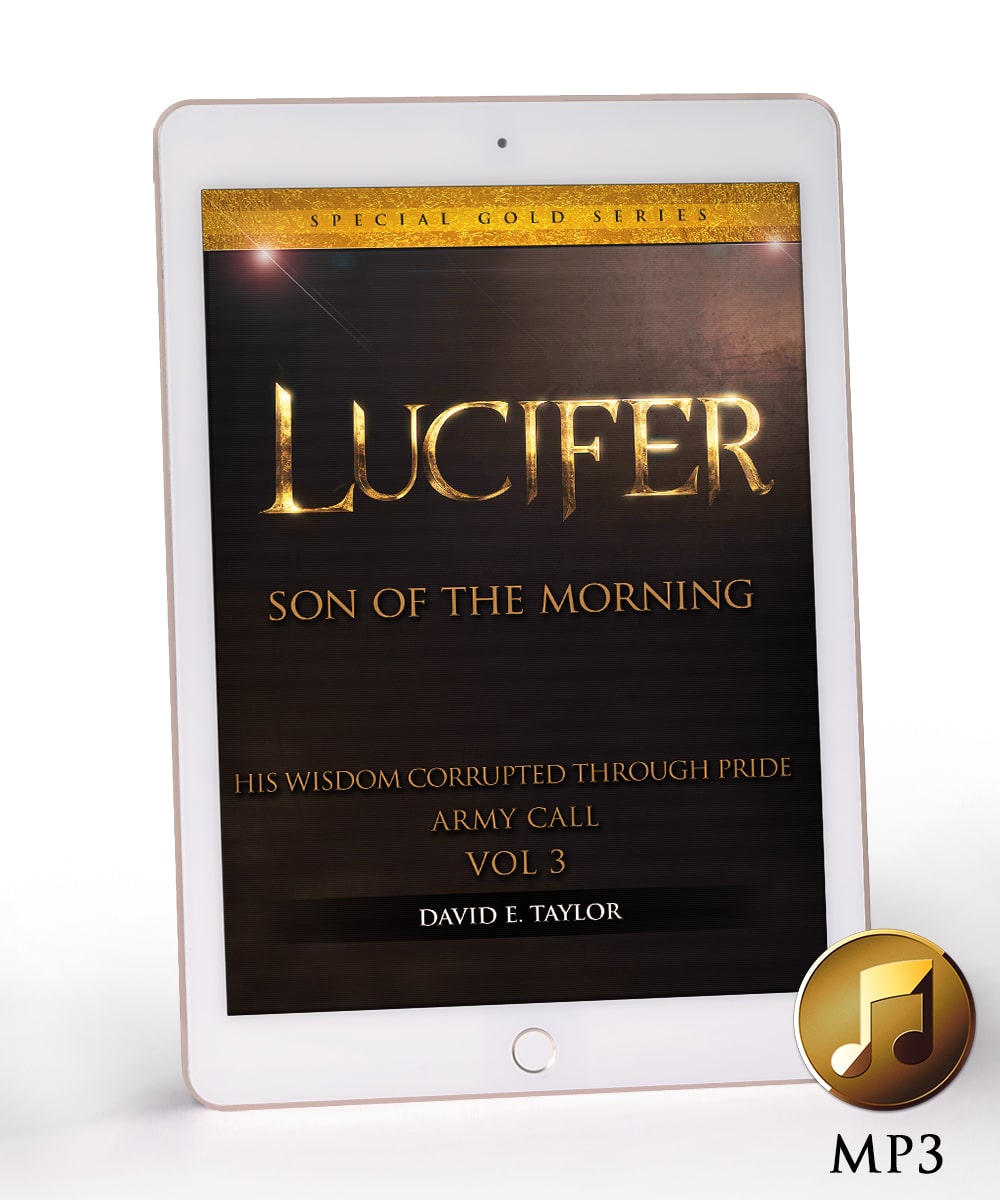 Lucifer Vol. 3 The Son of the Morning: His Wisdom Corrupted Through Pride MP3