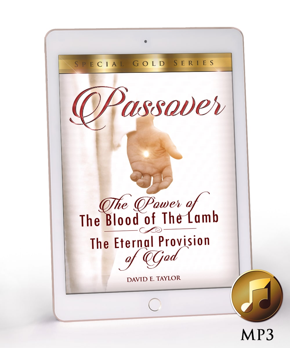 Passover The Power of the Blood of the Lamb: The Eternal Provision of God MP3