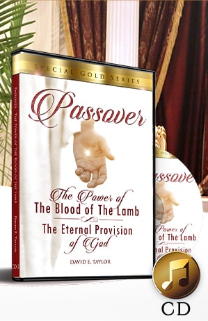 Passover The Power of the Blood of the Lamb: The Eternal Provision of God. CD