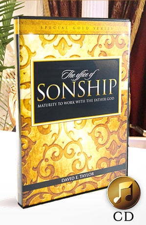 The Office of Sonship: Maturity to Work With The Father God CD