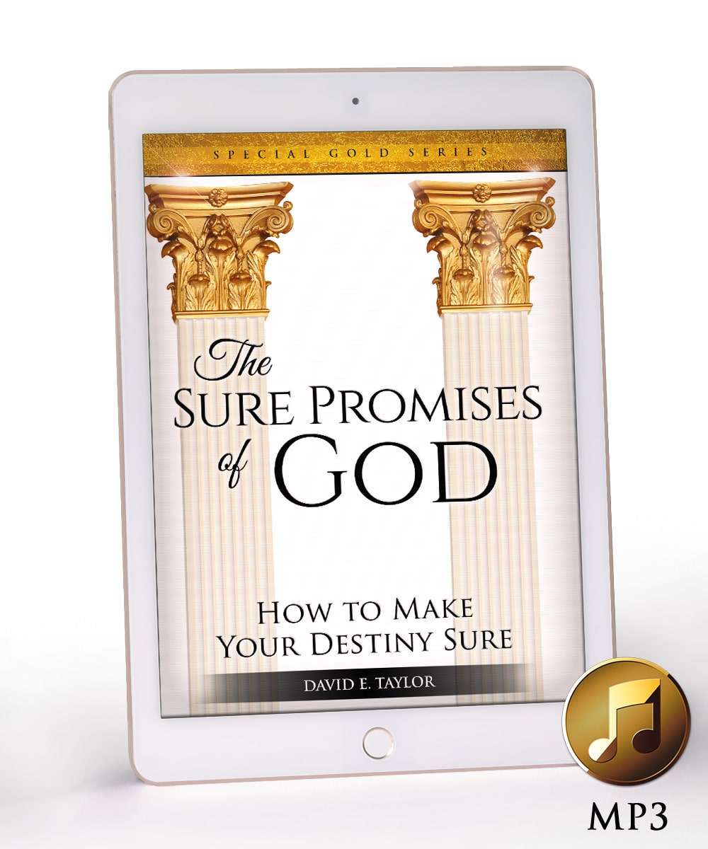 The Sure Promises of God: How to Make Your Destiny Sure MP3