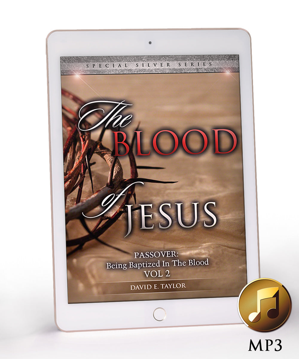 The Blood of Jesus Vol. 2: Being Baptized in the Blood MP3