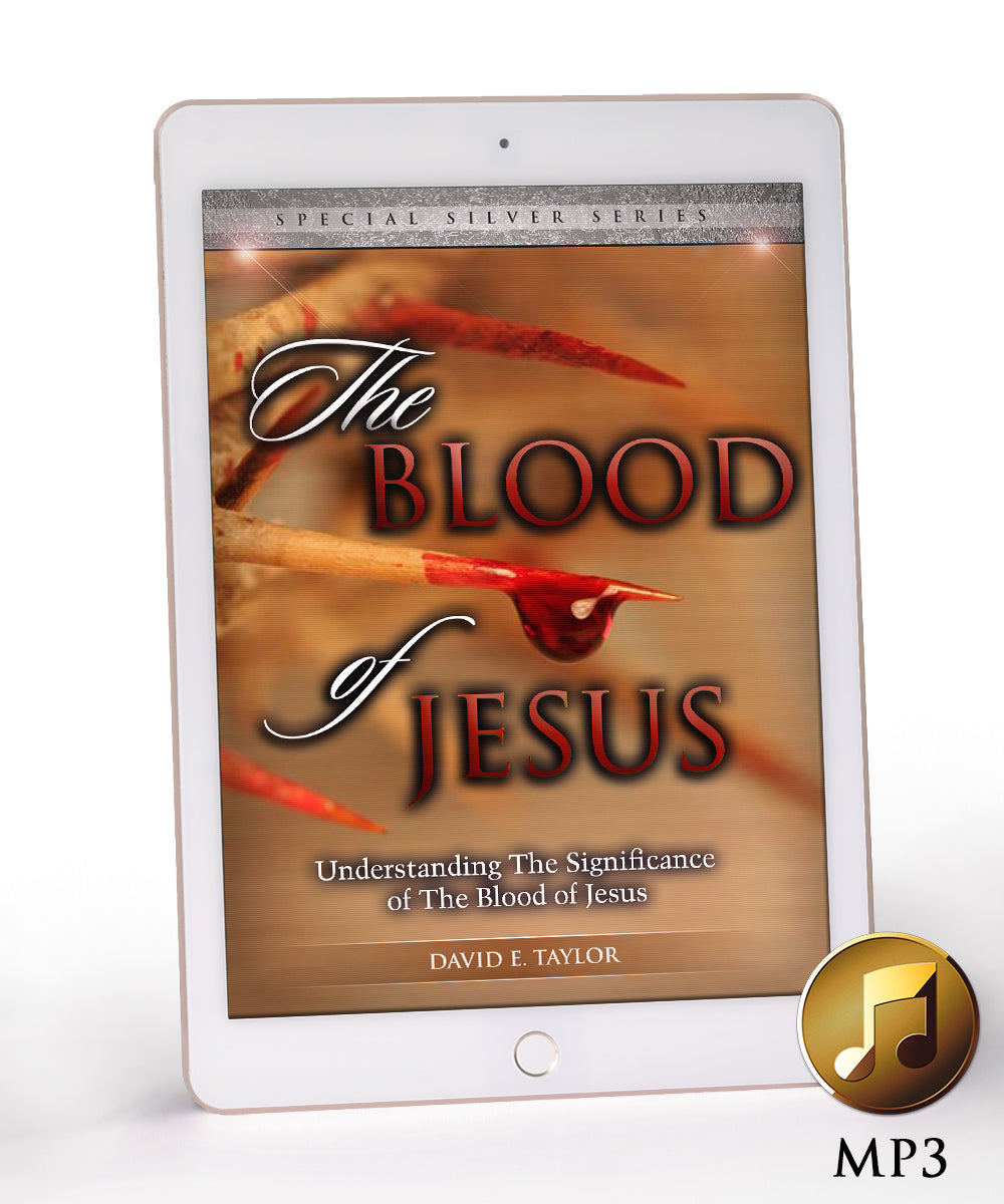 The Blood of Jesus Vol. 1: Understanding the Significance of the Blood of Jesus MP3