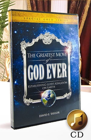 The Greatest Move of God Ever: Establishing God's Kingdom On Earth CD