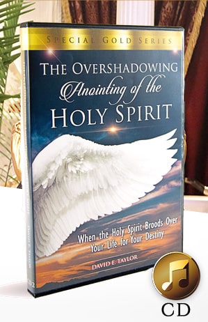 The Overshadowing Anointing of the Holy Spirit CD
