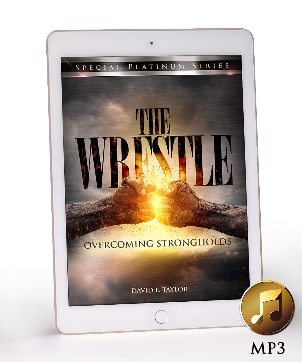 The Wrestle: Overcoming Strongholds MP3