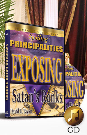 Spoiling Principalities Exposing Satan’s Ranks CD
