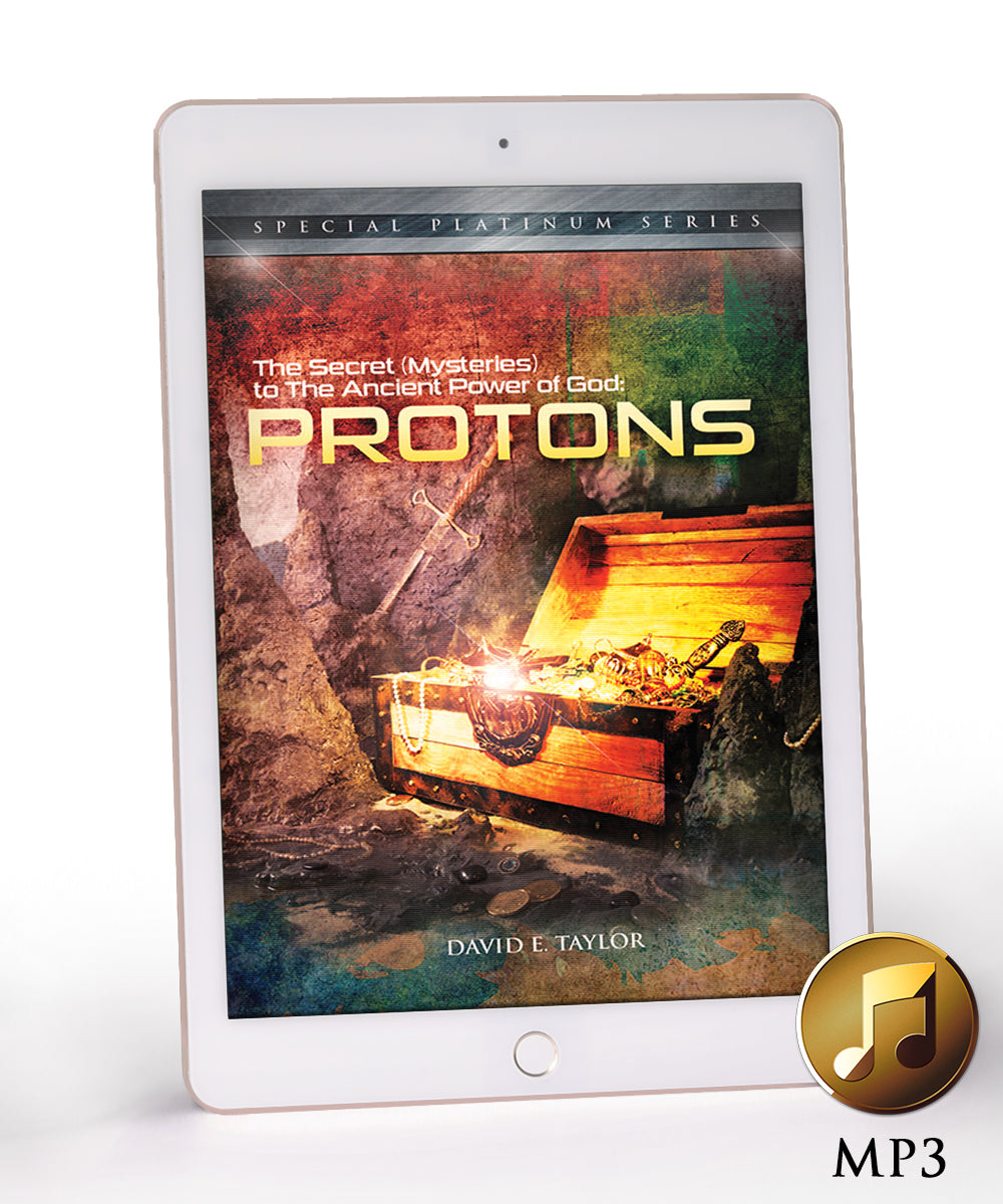 Protons Vol. 1: The Secret Mysteries to the Ancient Power of God MP3