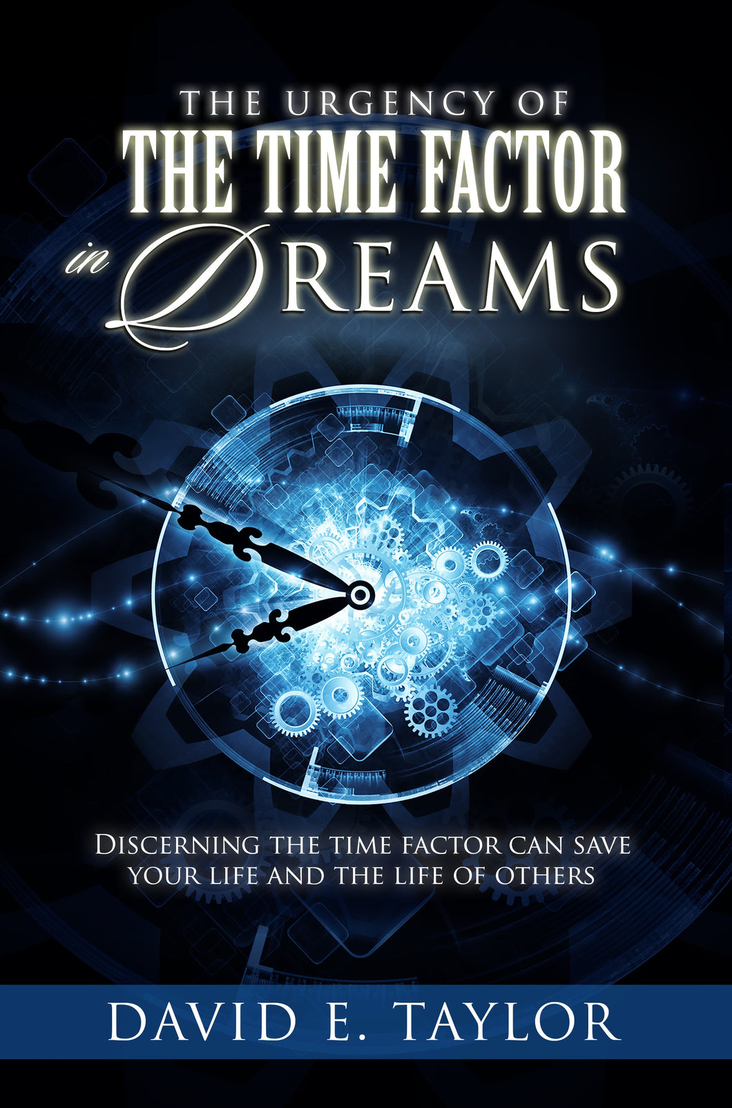 The Urgency of the Time Factor of Dreams E-Book